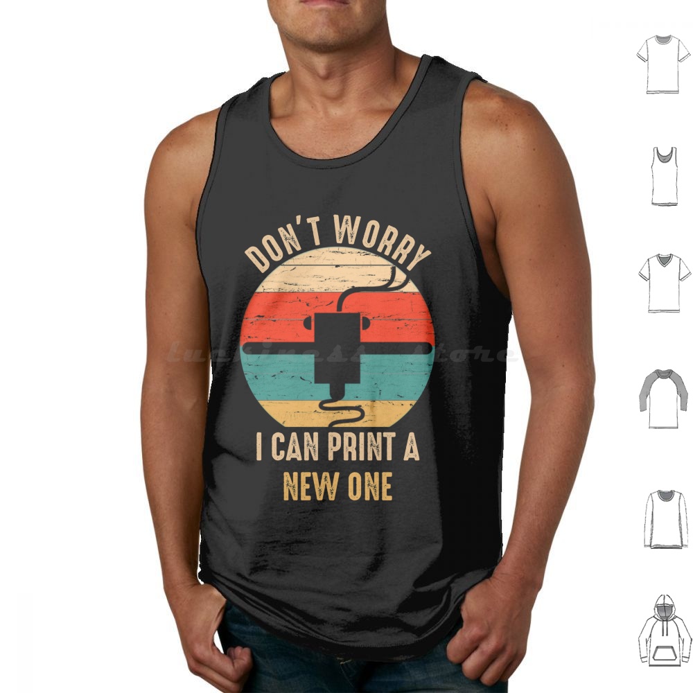 Don't Worry I Can Print A New  – 3D Printing Nerd Bewertung und Preis